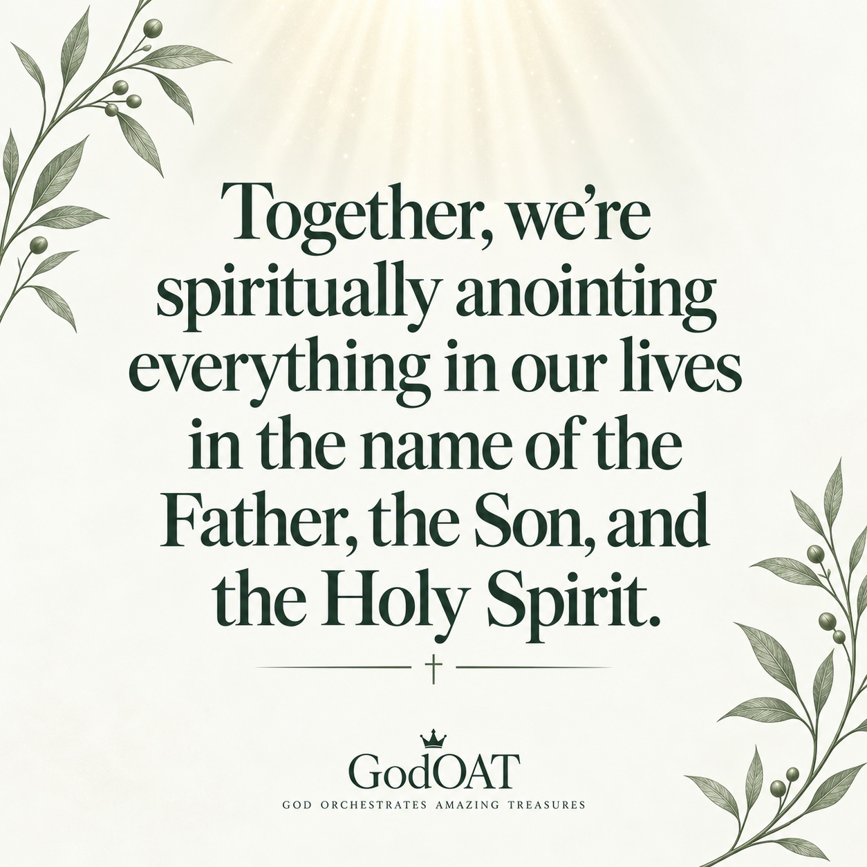 Together, we’re spiritually anointing everything in our lives in the name of the Father, the Son, and the Holy Spirit. God Orchestrates Amazing Treasures.